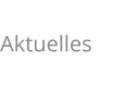 Aktuelles
