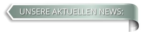 Unsere Aktuellen News: